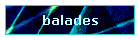 balades