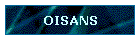 OISANS